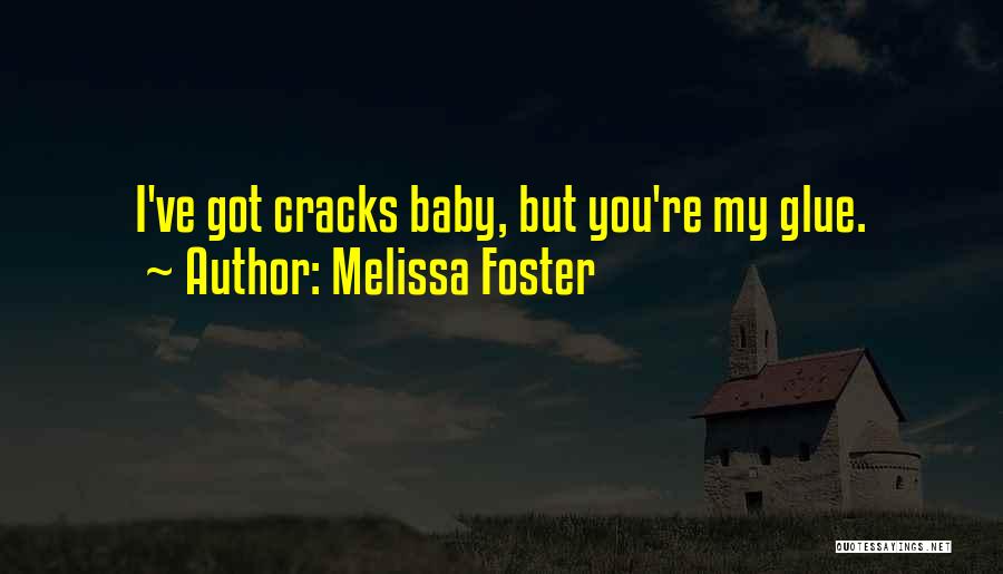 Cratel Lake Quotes By Melissa Foster