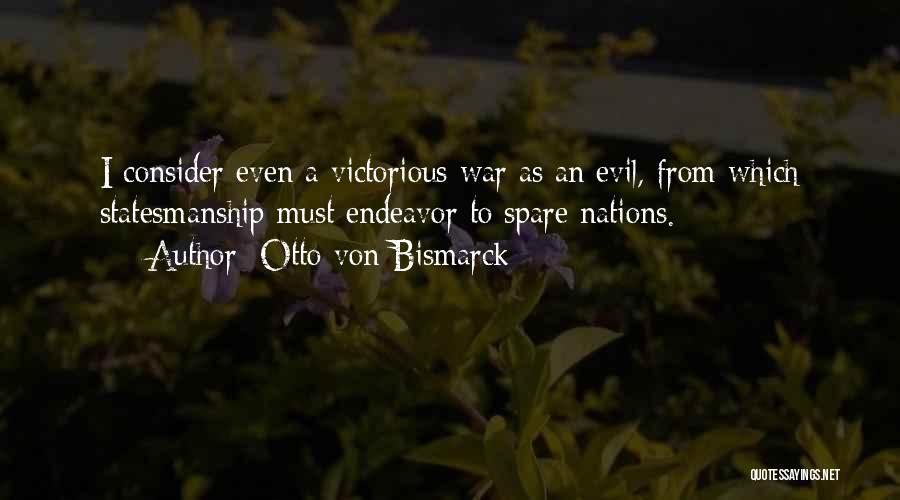 Crateland Quotes By Otto Von Bismarck