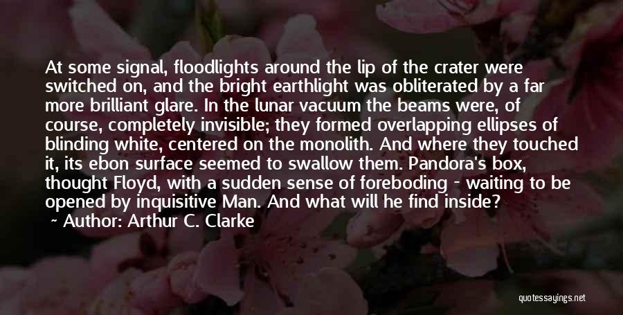 Crater Quotes By Arthur C. Clarke
