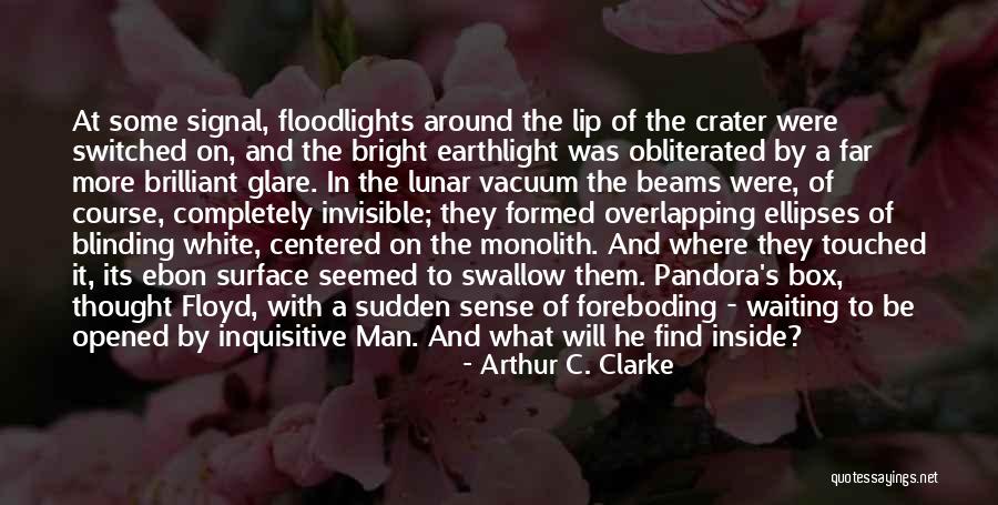 Crater Quotes By Arthur C. Clarke