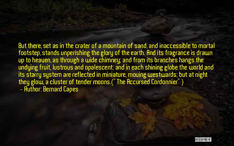 Crater Quotes By Bernard Capes