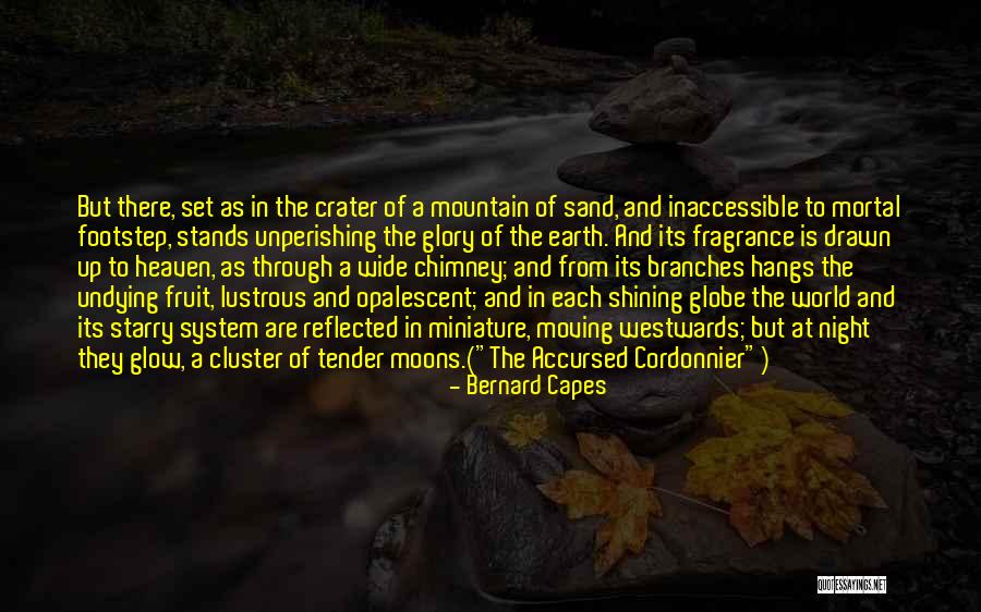 Crater Quotes By Bernard Capes