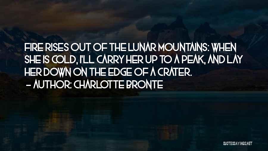 Crater Quotes By Charlotte Bronte