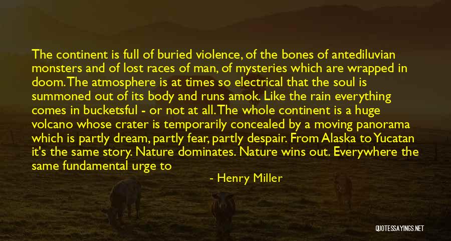 Crater Quotes By Henry Miller