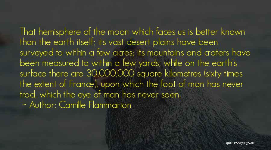 Craters Quotes By Camille Flammarion