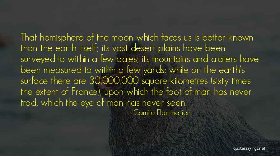 Craters Quotes By Camille Flammarion