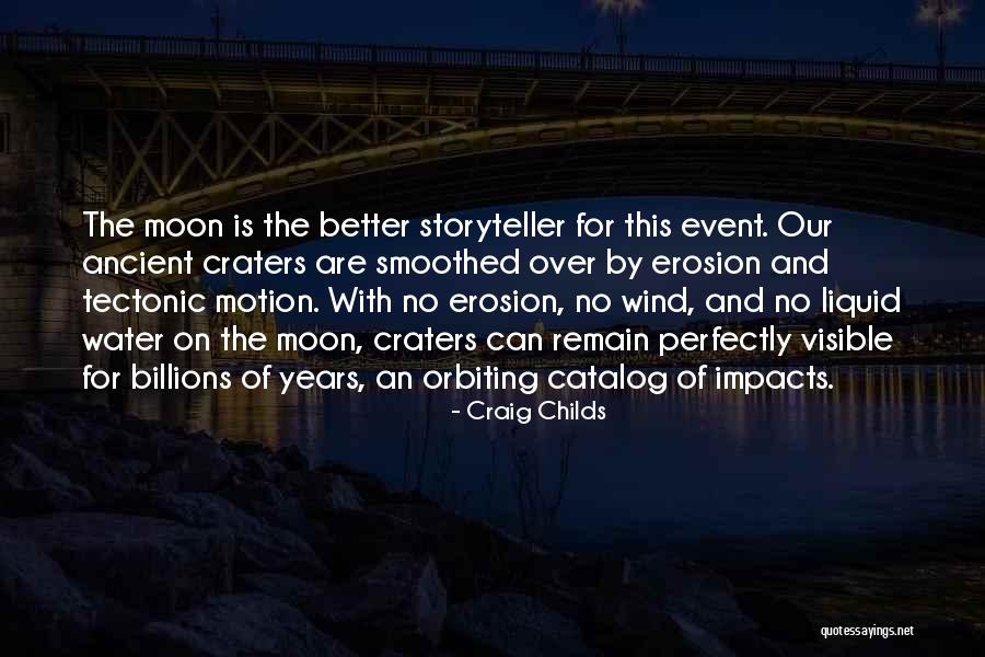 Craters Quotes By Craig Childs