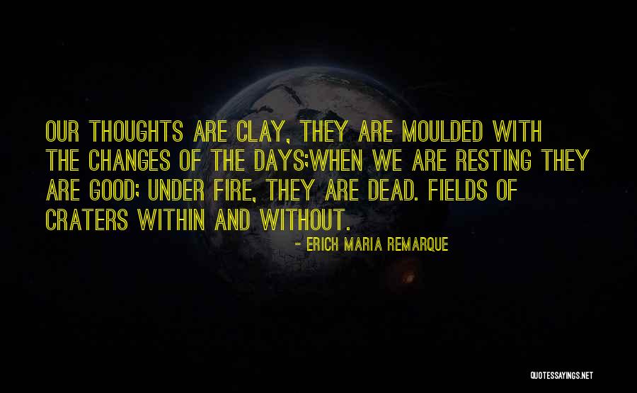 Craters Quotes By Erich Maria Remarque