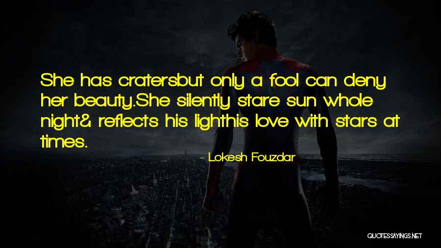 Craters Quotes By Lokesh Fouzdar