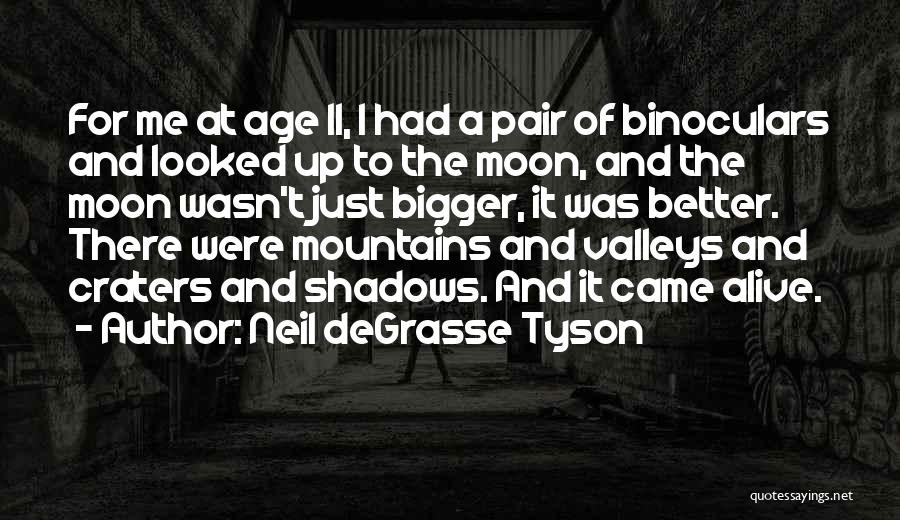 Craters Quotes By Neil DeGrasse Tyson