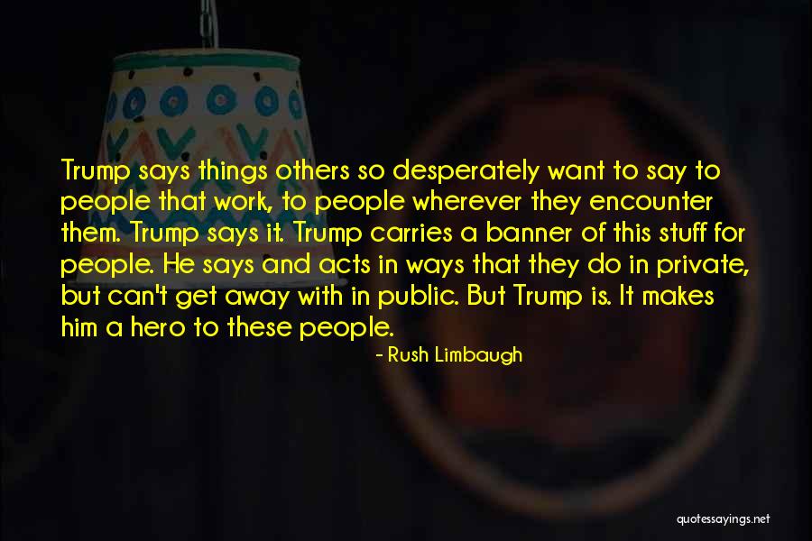 Cravatte Personalizzate Quotes By Rush Limbaugh Cravatte Personalizzate Quotes By Rush Limbaugh