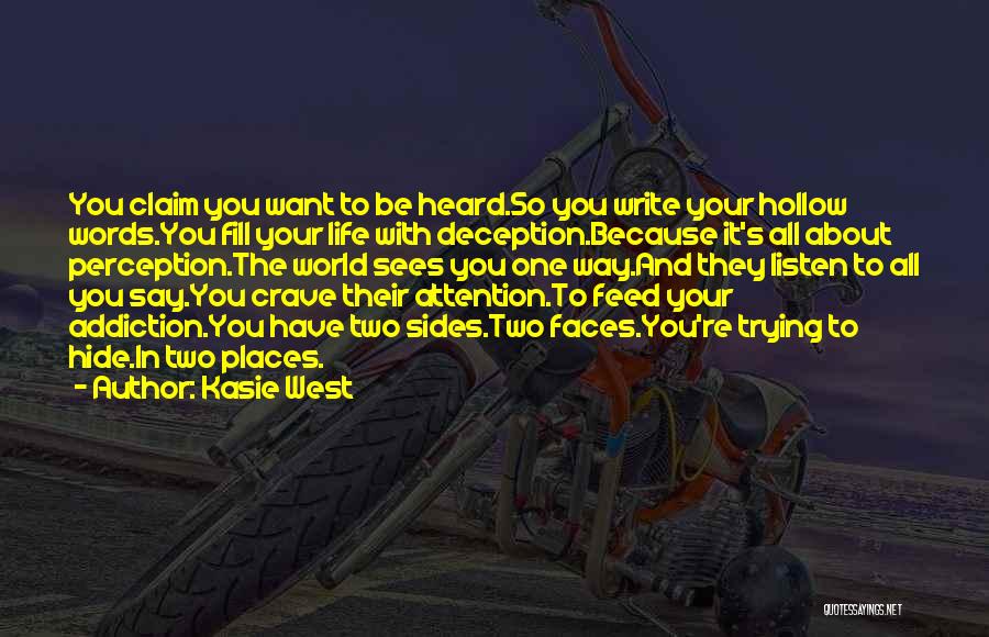 Crave Attention Quotes By Kasie West