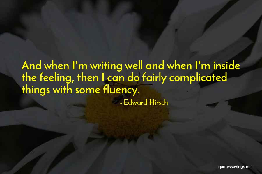 Crave Chaos Quotes By Edward Hirsch Crave Chaos Quotes By Edward Hirsch