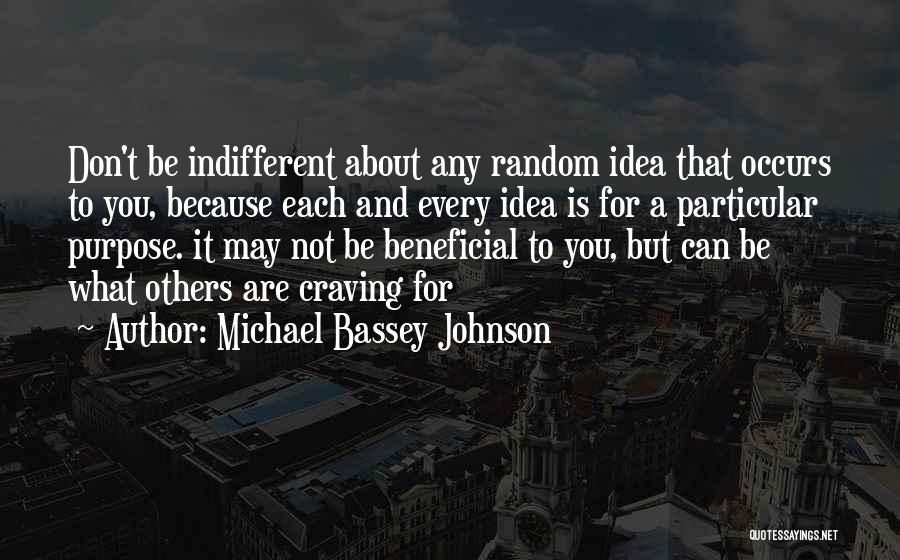 Crave My Thoughts Quotes By Michael Bassey Johnson