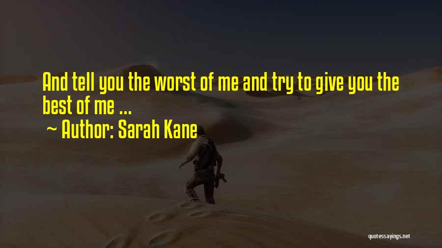 Crave My Thoughts Quotes By Sarah Kane