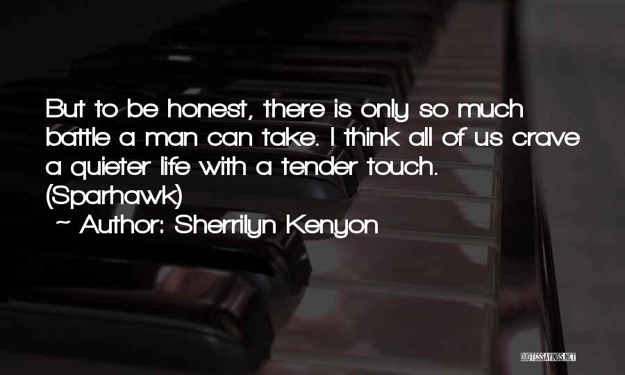 Crave Your Touch Quotes By Sherrilyn Kenyon