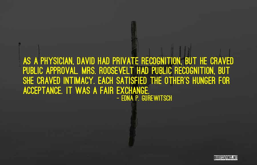Craved Quotes By Edna P. Gurewitsch Craved Quotes By Edna P. Gurewitsch
