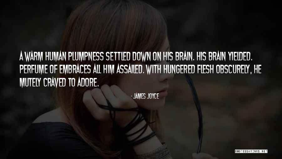 Craved Quotes By James Joyce Craved Quotes By James Joyce