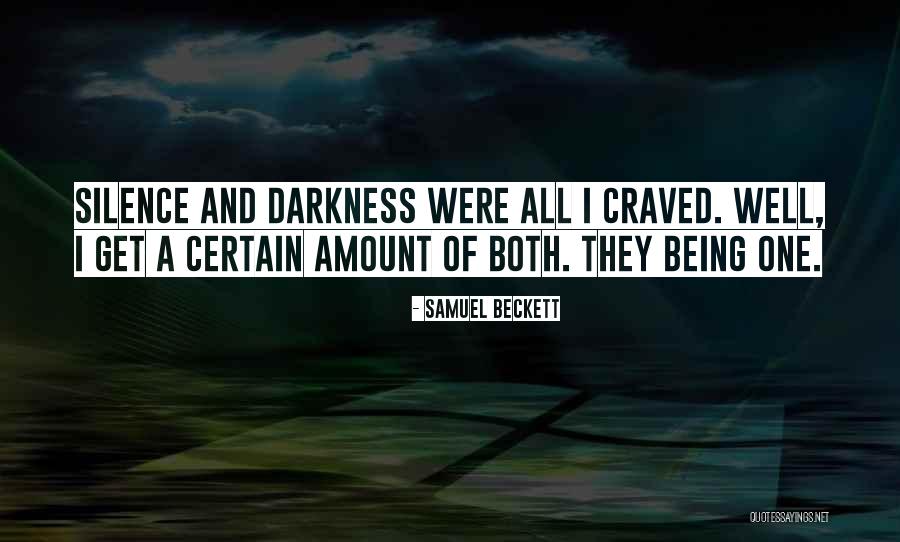 Craved Quotes By Samuel Beckett Craved Quotes By Samuel Beckett