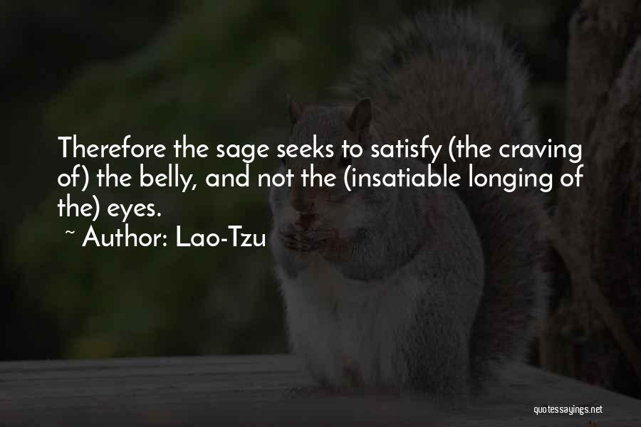 Craving For Someone Quotes By Lao-Tzu