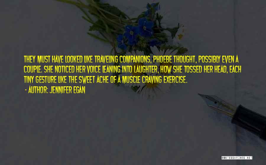 Craving For Something Sweet Quotes By Jennifer Egan