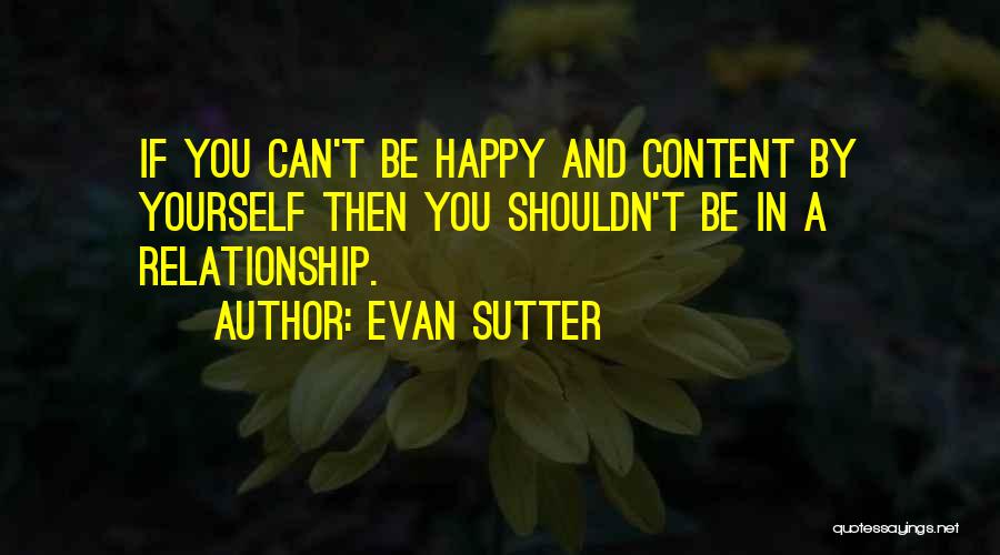 Craving Happiness Quotes By Evan Sutter