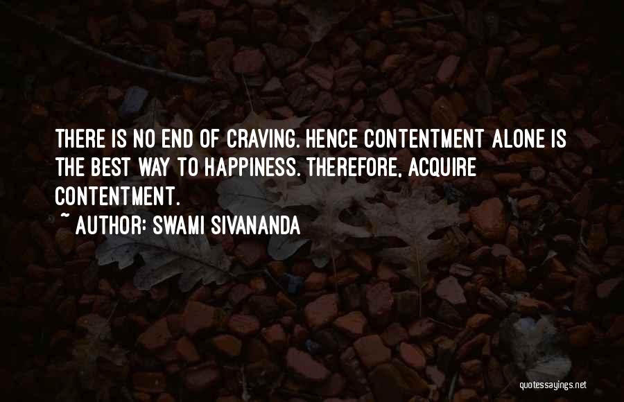 Craving Happiness Quotes By Swami Sivananda