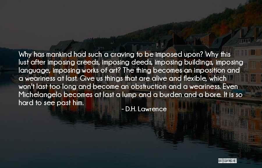 Craving Him Quotes By D.H. Lawrence