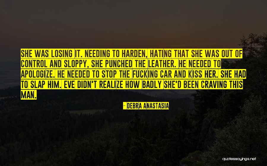 Craving Him Quotes By Debra Anastasia