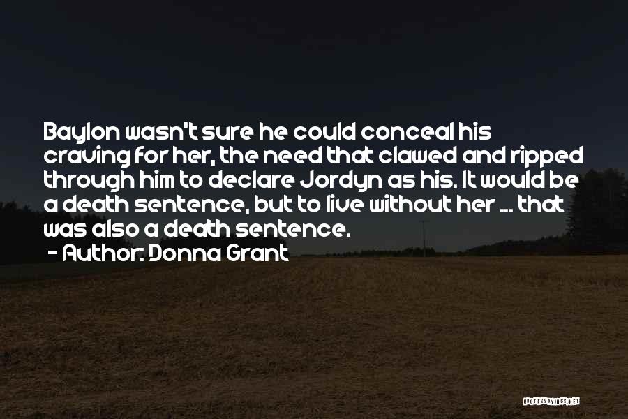 Craving Him Quotes By Donna Grant