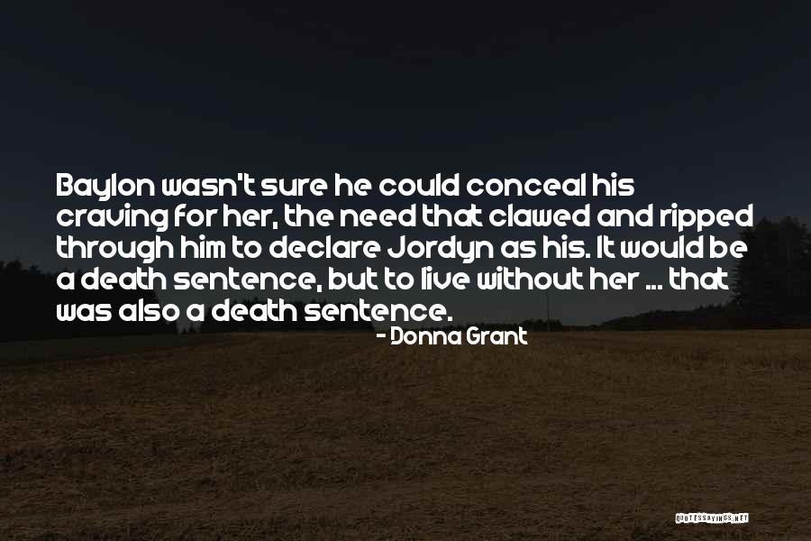 Craving Him Quotes By Donna Grant