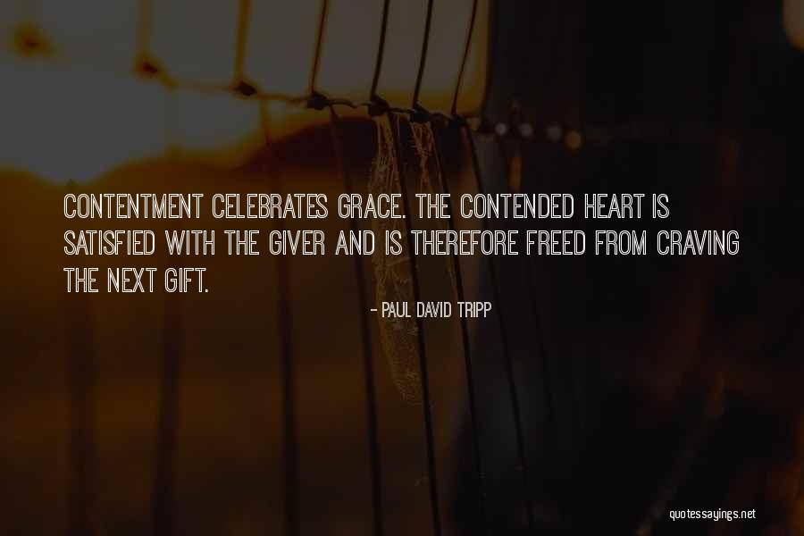 Craving Satisfied Quotes By Paul David Tripp Craving Satisfied Quotes By Paul David Tripp