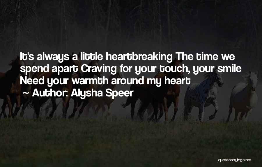 Craving Your Touch Quotes By Alysha Speer