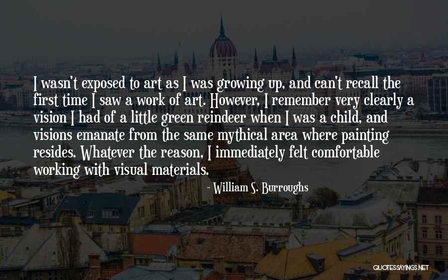Cravins Donald Quotes By William S. Burroughs
