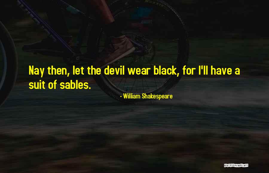 Cravioto Uniforme Quotes By William Shakespeare Cravioto Uniforme Quotes By William Shakespeare