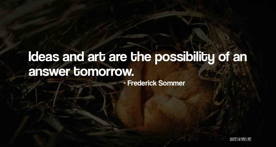 Cravos Na Quotes By Frederick Sommer Cravos Na Quotes By Frederick Sommer