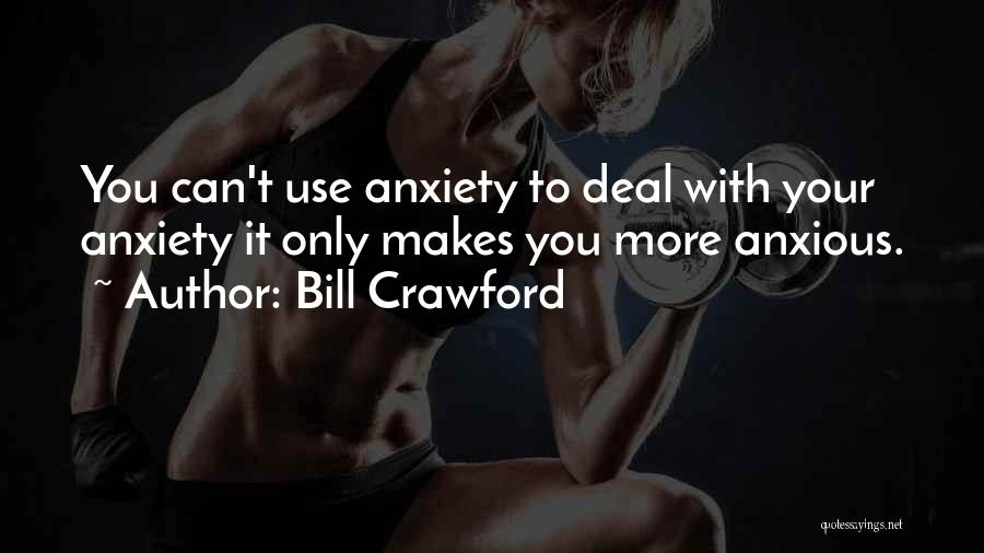Crawford Quotes By Bill Crawford