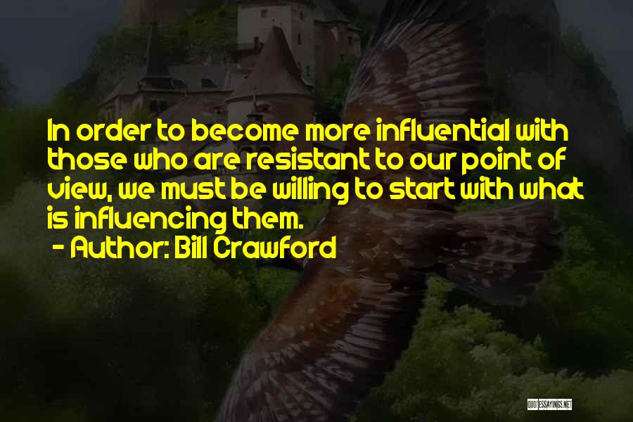 Crawford Quotes By Bill Crawford