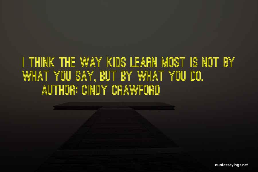 Crawford Quotes By Cindy Crawford