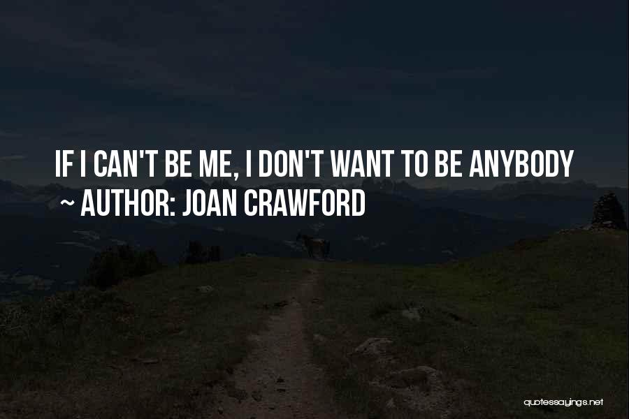 Crawford Quotes By Joan Crawford