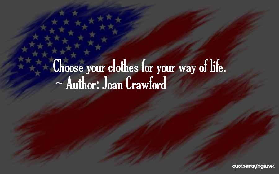 Crawford Quotes By Joan Crawford