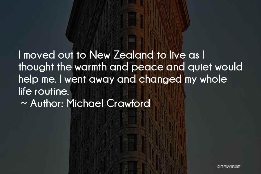 Crawford Quotes By Michael Crawford