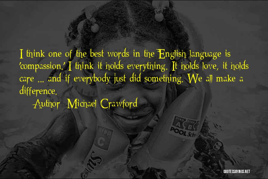 Crawford Quotes By Michael Crawford