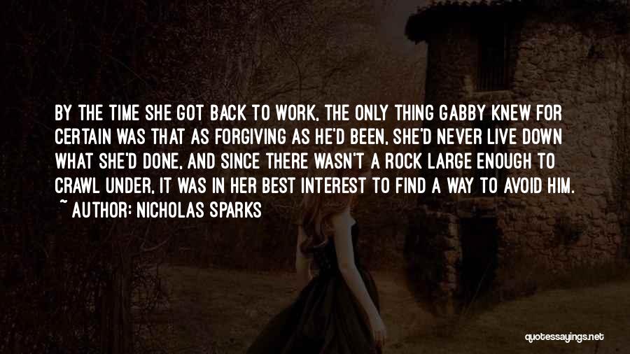 Crawl Out From Under A Rock Quotes By Nicholas Sparks