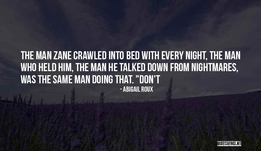 Crawled Out Of Bed Quotes By Abigail Roux Crawled Out Of Bed Quotes By Abigail Roux