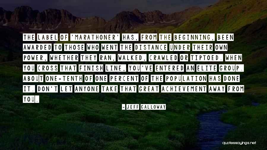 Crawled Quotes By Jeff Galloway Crawled Quotes By Jeff Galloway