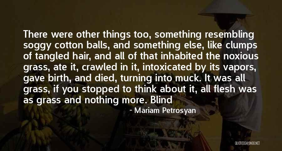 Crawled Quotes By Mariam Petrosyan Crawled Quotes By Mariam Petrosyan