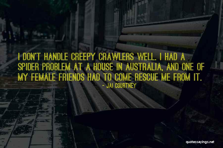 Crawlers Quotes By Jai Courtney Crawlers Quotes By Jai Courtney