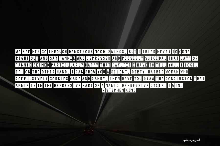 Crawling Out Of A Hole Quotes By Stephen King Crawling Out Of A Hole Quotes By Stephen King