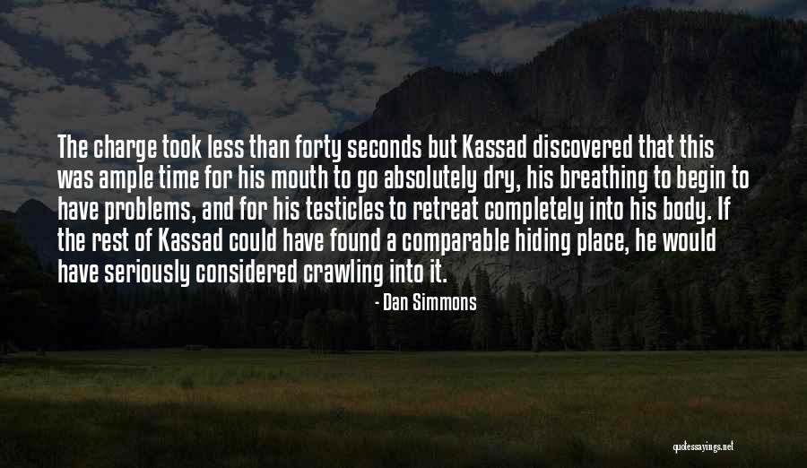 Crawling Quotes By Dan Simmons Crawling Quotes By Dan Simmons